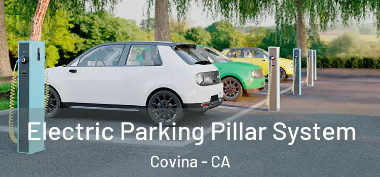 Electric Parking Pillar System Covina - CA