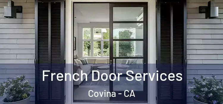 French Door Services Covina - CA