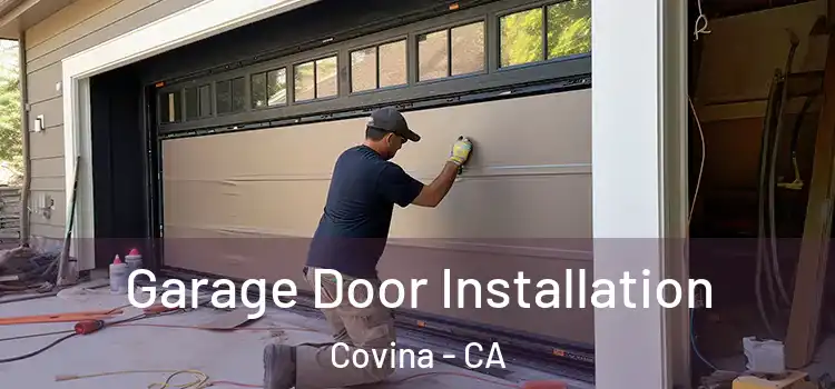  Garage Door Installation Covina - CA