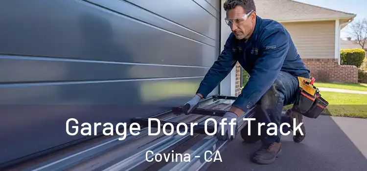 Garage Door Off Track Covina - CA