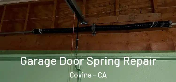  Garage Door Spring Repair Covina - CA