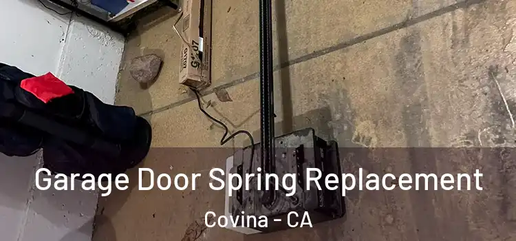  Garage Door Spring Replacement Covina - CA