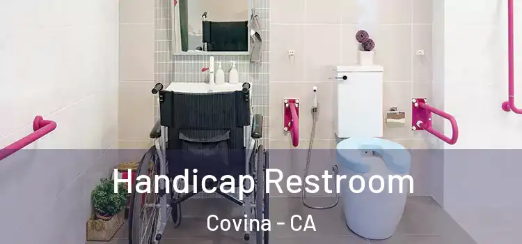 Handicap Restroom Covina - CA