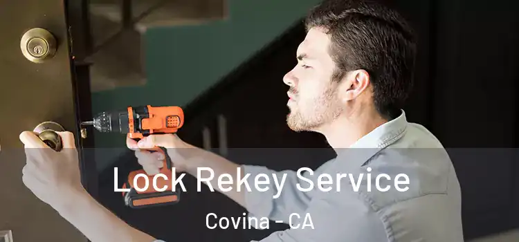Lock Rekey Service Covina - CA