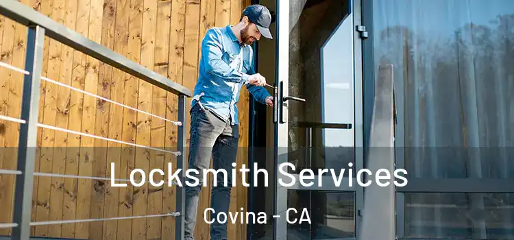 Locksmith Services Covina - CA
