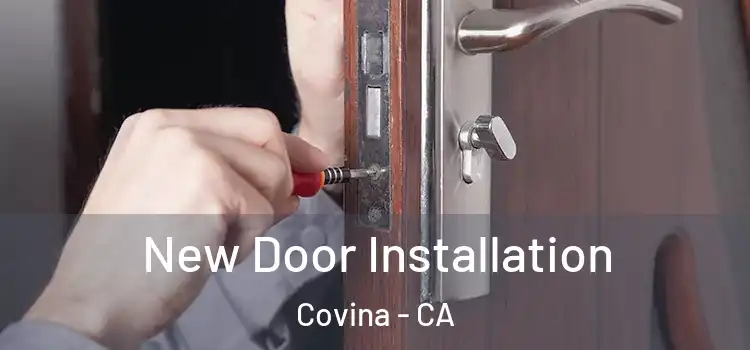 New Door Installation Covina - CA