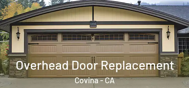  Overhead Door Replacement Covina - CA