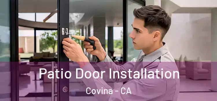 Patio Door Installation Covina - CA