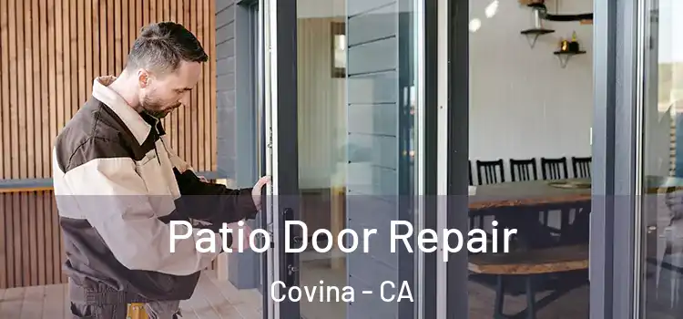 Patio Door Repair Covina - CA