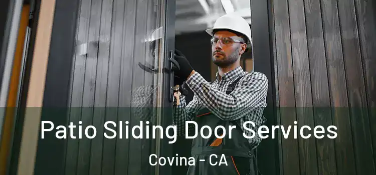 Patio Sliding Door Services Covina - CA
