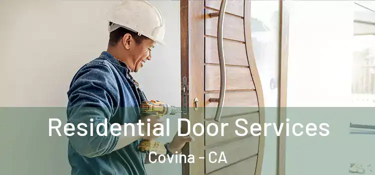 Residential Door Services Covina - CA
