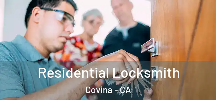 Residential Locksmith Covina - CA