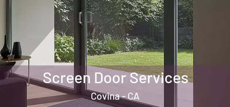 Screen Door Services Covina - CA