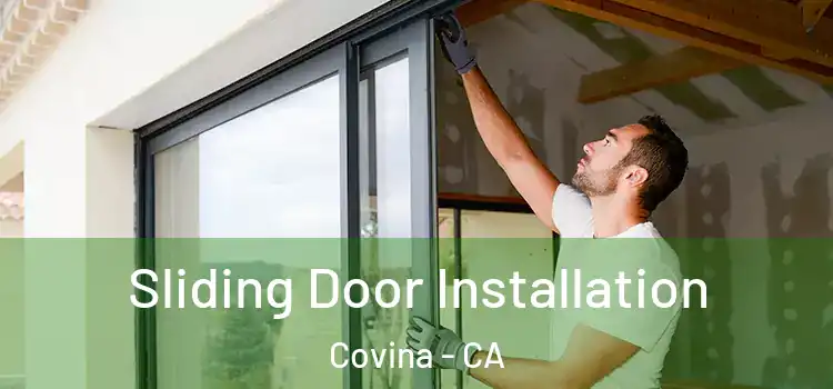 Sliding Door Installation Covina - CA