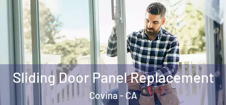  Sliding Door Panel Replacement Covina - CA
