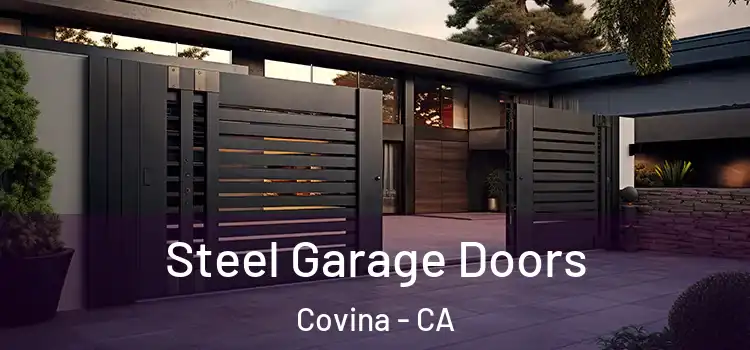 Steel Garage Doors Covina - CA