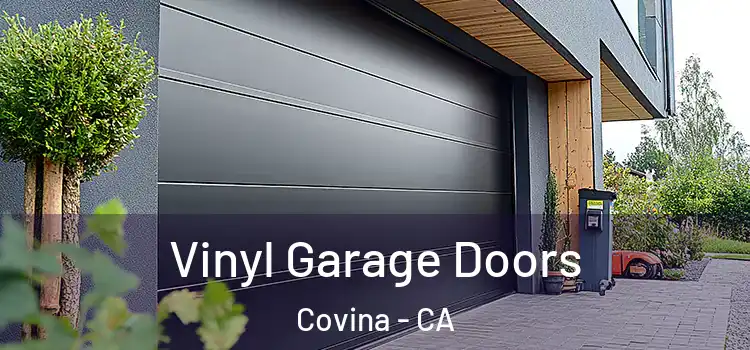 Vinyl Garage Doors Covina - CA